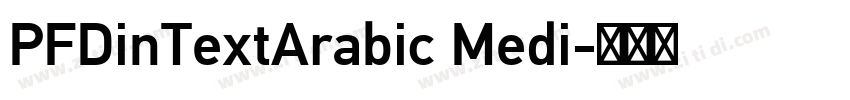 PFDinTextArabic Medi字体转换